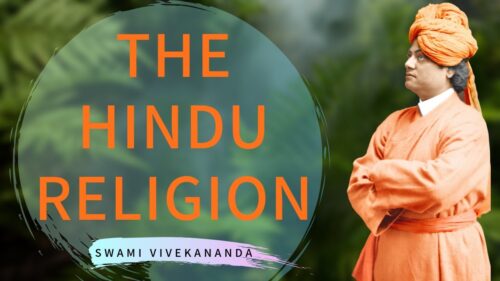 Hindu religion is your property as well as mine - Swami Vivekananda