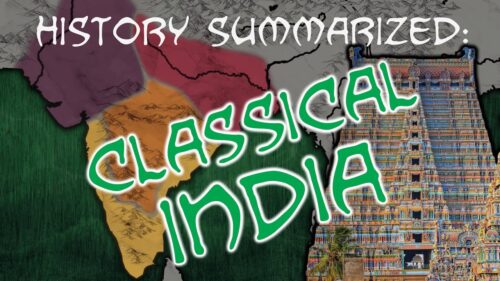 History Summarized: Classical India