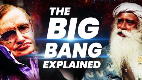 How was universe made ? | The Big Bang | Dark Energy and Shiva | Sadhguru | Adiyogi