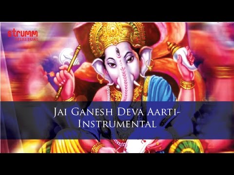Jai Ganesh Deva Aarti-Instrumental