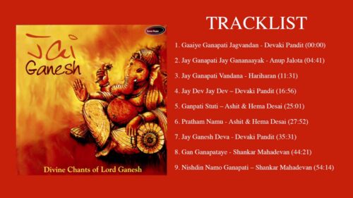 Jai Ganesh - Divine Chants of Lord Ganesh (Full Album Stream)