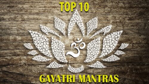 Top 10 Gayatri Mantras | Shiva | Vishnu | Parvati | Lakshmi | Brahma | Gayatri | Ganesha | Hanuman |