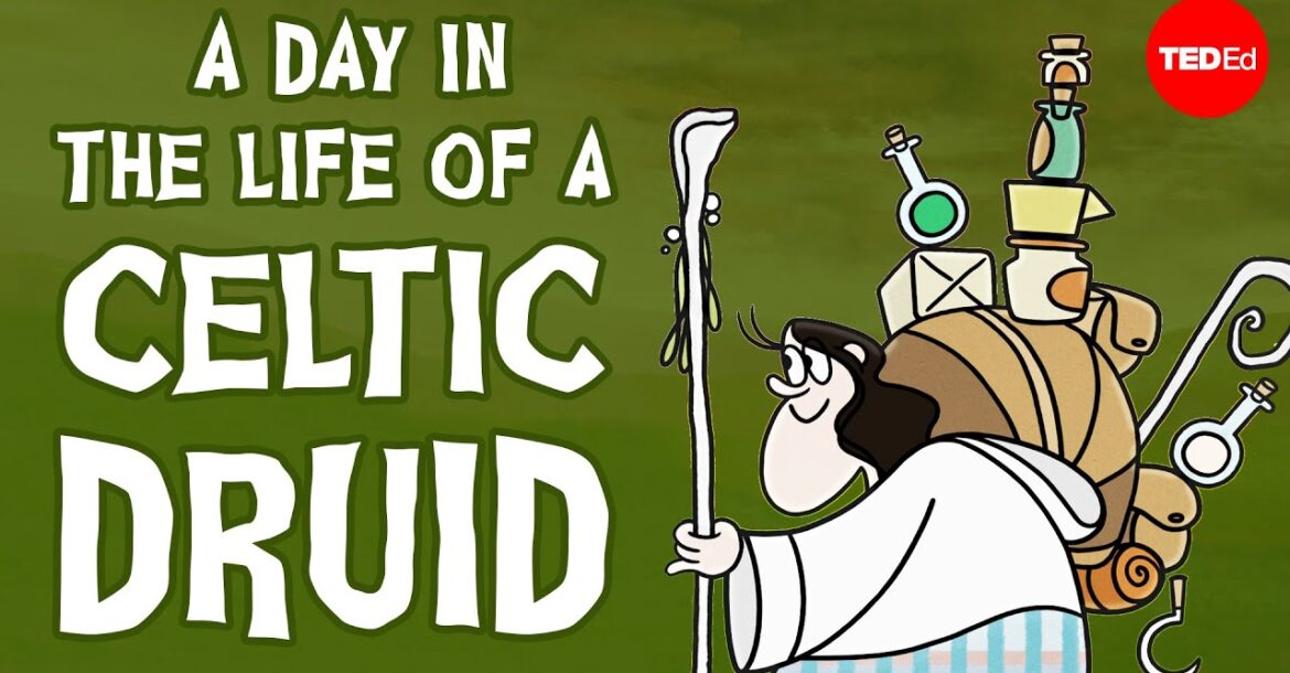 A day in the life of an ancient Celtic Druid - Philip Freeman