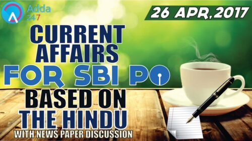 CURRENT AFFAIRS | THE HINDU | SBI PO 2017 | 26th April-2017 | Online Coaching for SBI IBPS Bank PO
