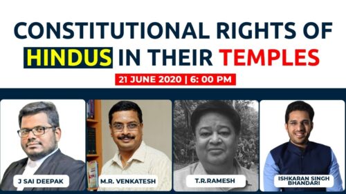 Constitutional Rights of Hindus in their Temples- J. Sai Deepak, MRV, TR Ramesh
