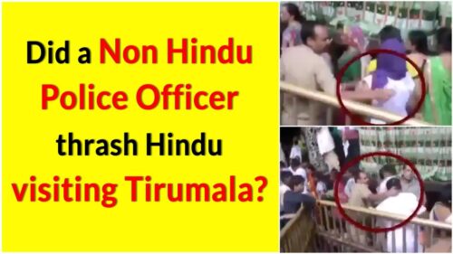 Did a non-Hindu Police Officer thrash Hindus visiting Tirumala? || Factly