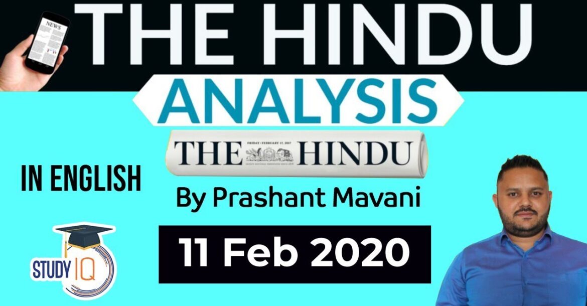 English 11 February 2020 - The Hindu Editorial News Paper Analysis [UPSC/SSC/IBPS] Current Affairs