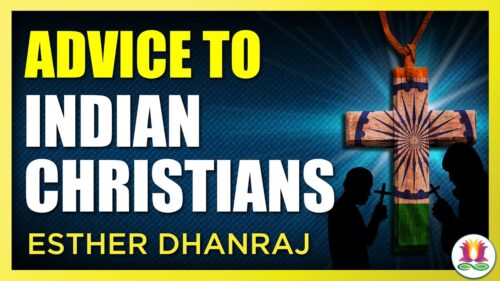 Ex-Christian's Advice to Indian Christians