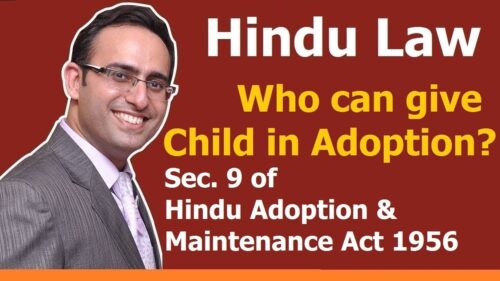 FAMILY LAW - HINDU LAW #26 || Who Can Give Child in Adoption? || ADOPTION (Part-4)