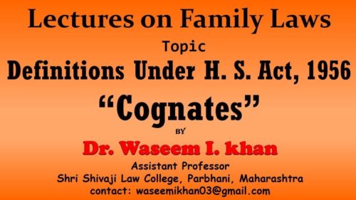 Hindu Succession Act, 1956 Part 3 | Definition of Cognates | Lectures on Family Law.