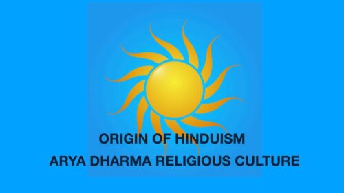 Origin of Hinduism, Arya Dharma Religious Culture
