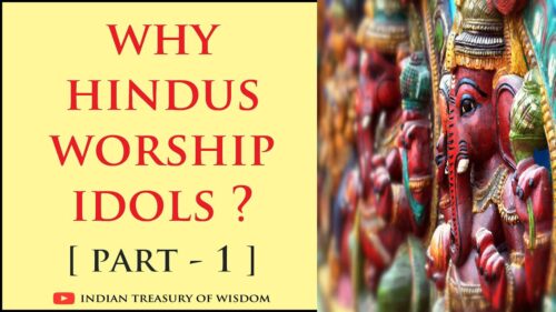 WHY HINDUS WORSHIP IDOLS ? [PART 1] (Hindi) | हिन्दू मूर्तियों की पूजा क्यों करते हैं ?