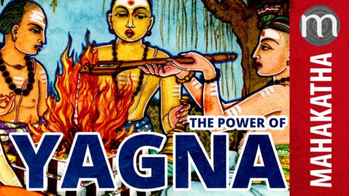What is the meaning of Yagna / Yagya  - Secrets from Hindu Mythology