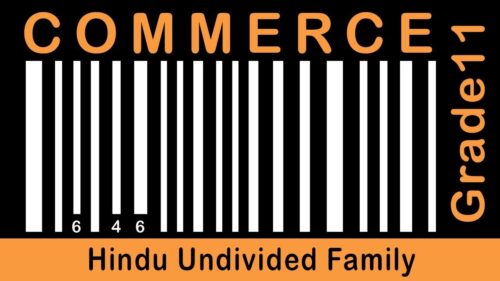 Commerce Grade 11 | Forms Of Business Organization | Hindu Undivided Family | Part 9