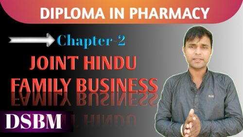 Joint Hindu Family Business "Chapter -2" ||DSBM||DIPLOMA IN PHARMACY||●Neeraj rai●"Hindi video"