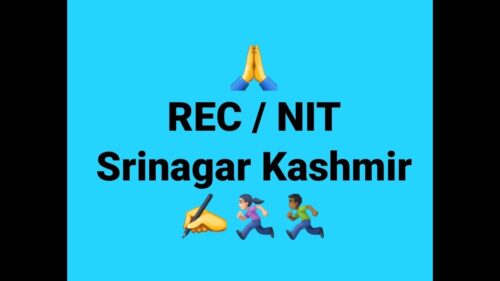 My Visit to REC Srinagar Kashmir
