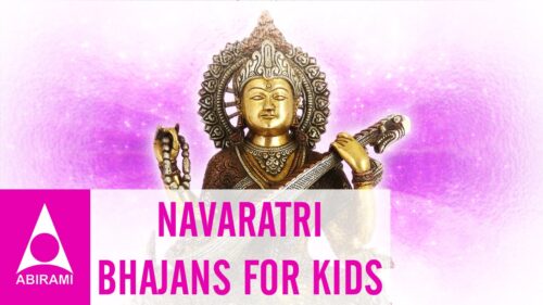 Navaratri Bhajans For Kids - Devotional Jukebox Of Durga, Mahalakshmi, Saraswathi. Ganesha & Krishna
