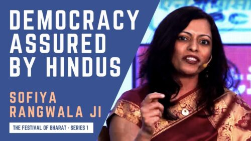 S1: If Hindus Become a Minority, Say Goodbye to India's Democracy |  Dr. Sofiya Rangwala ji
