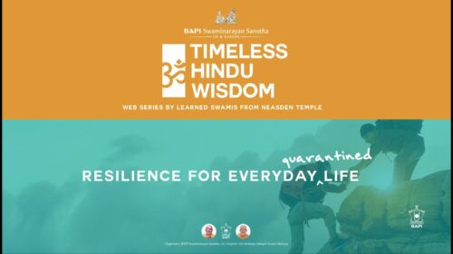 Resilience For Everyday (Quarantined) Life – Timeless Hindu Wisdom Series: Session 1