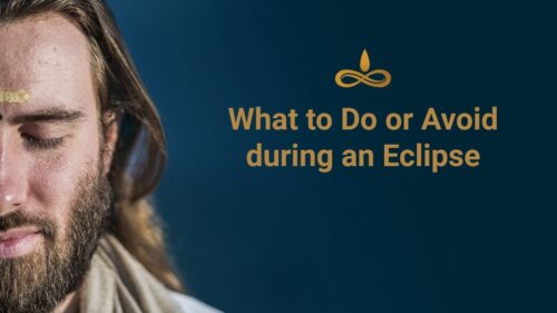 What to Do or Avoid during an Eclipse | By Swami Purnachaitanya