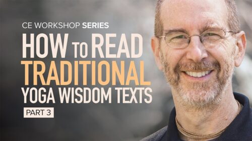 CE Workshop | How to Read Traditional Yoga Wisdom Texts