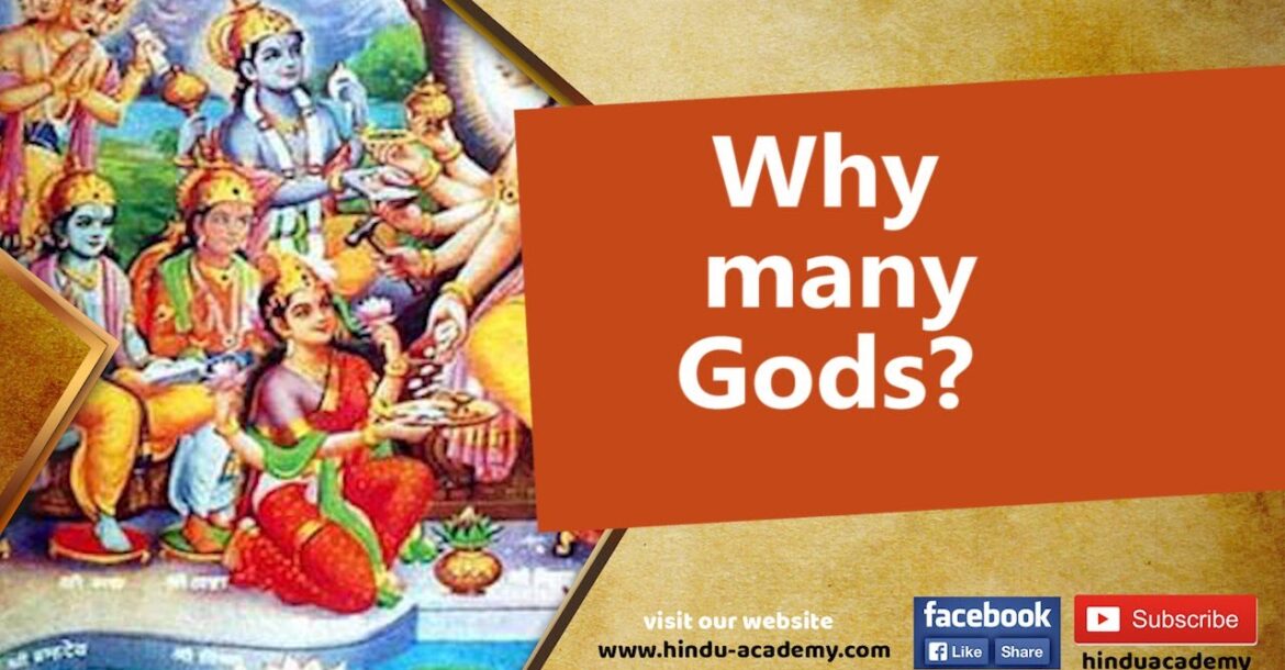 Why many Gods?