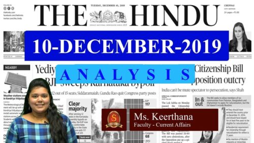 The Hindu News Analysis | 10th December 2019 | Daily Current Affairs -  UPSC Mains - Prelims 2020
