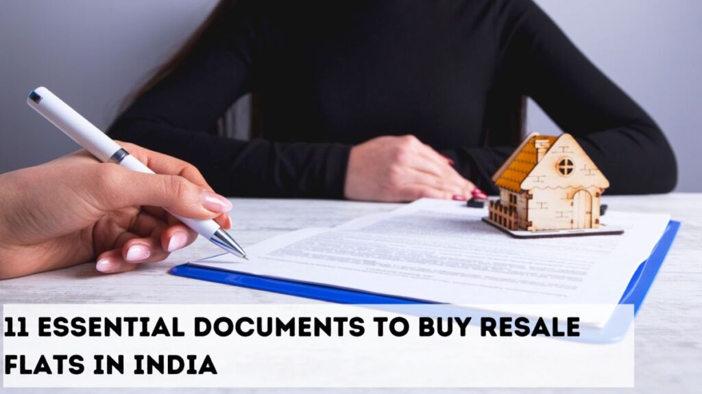11 Essential Documents To Buy Resale Flats in India 1 flats for sale in Gurgaon